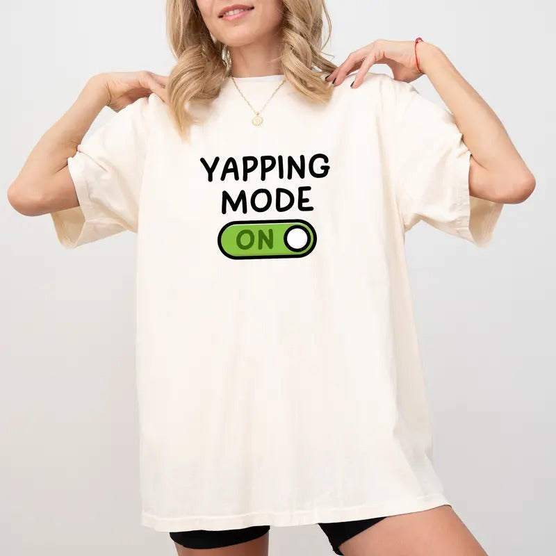 Yapping Mode Comfort Colors Shirt, Yapper Social Club Graphic Tee, Born To Yap T-shirt, Cute Meme Womenswear