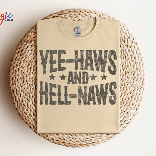 Yeehaws and Hellnaws T-shirt, Western Shirt, Cowgirl Shirt, Western Girl Shirt, Country Shirt, Western Shirt For Women, Country Girl Shirt