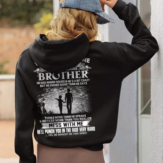 You Can't Scare Me I Have A Freaking Awesome Brother Shirt, Perfect Gift For Sister, Sister Brother Sweatshirt, Sis Gift, Unisex Crewneck Pullover Tee, Casual Clothing