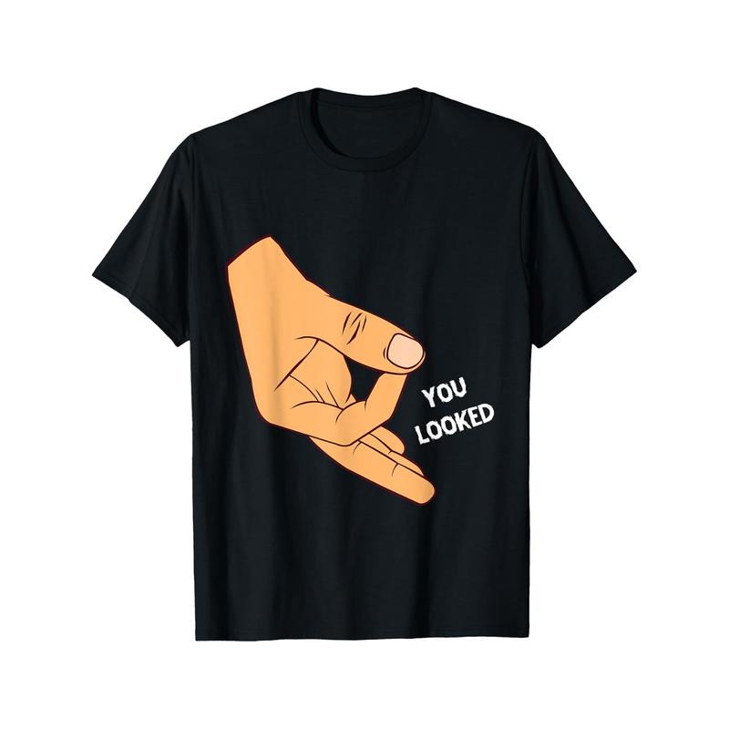 You Look Circle Finger Game Ok Hand Prank T-Shirt Selected pure cotton interesting design  short sleeve t-shirt for men, soft and breathable, suitable for all seasons, comfortable, casual and sports, Halloween and Christmas gifts made in usa made in usa