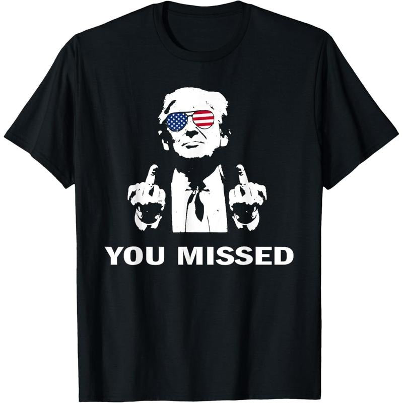 You Missed Shot Republican Pro Trump, President 2024 T-Shirt made in usa