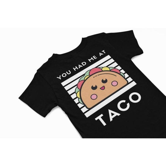 You had me at taco T-Shirt, Cute kawaii taco Tee, quirky food quote, Mexican vacation shirt gift, quirky food humour tshirt, Taco Lover Gift Made in USA