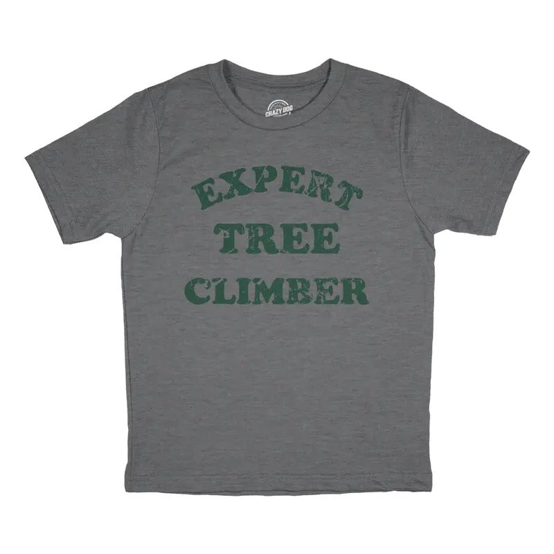 Youth Expert Tree Climber T Shirt Funny Adventurous Exploring Tee For Kids Funny T Shirts Funny Sarcastic Short Sleeve Novelty Tees for Kids Dark Grey