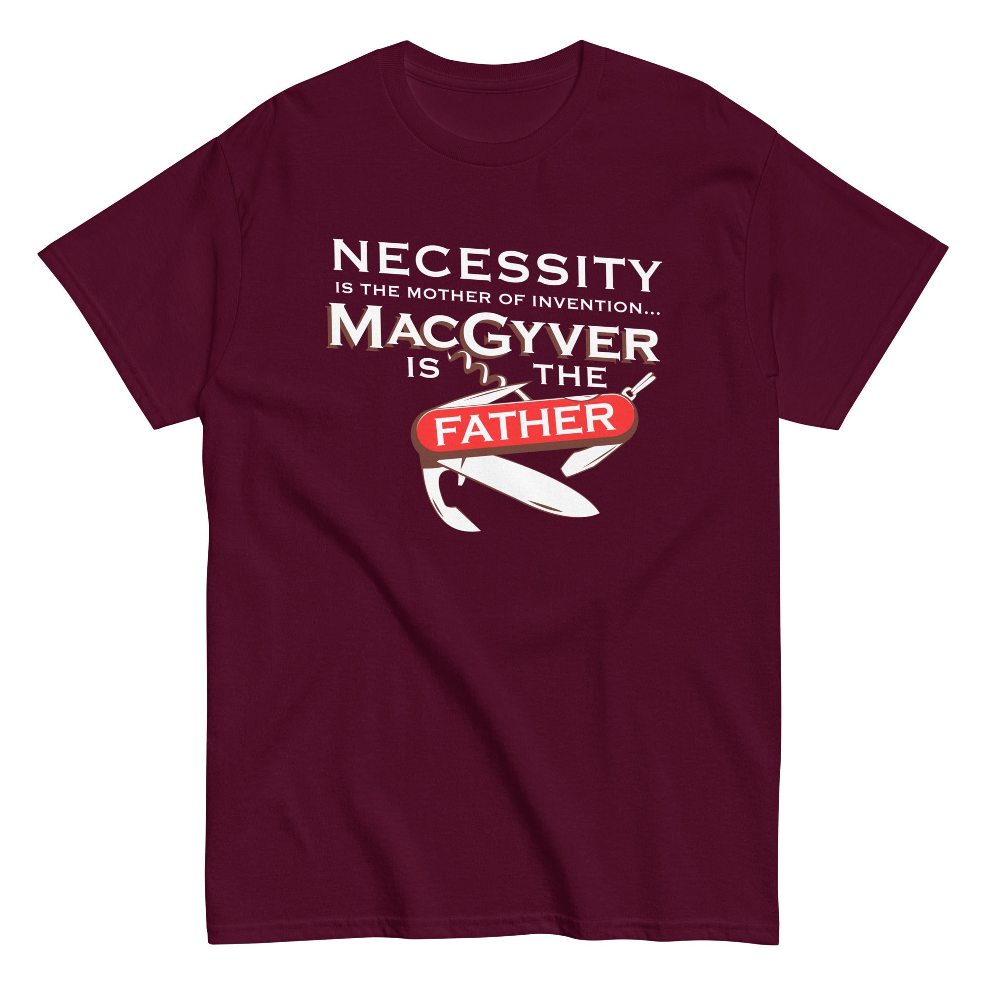 Necessity Is The Mother Men's Classic Tee