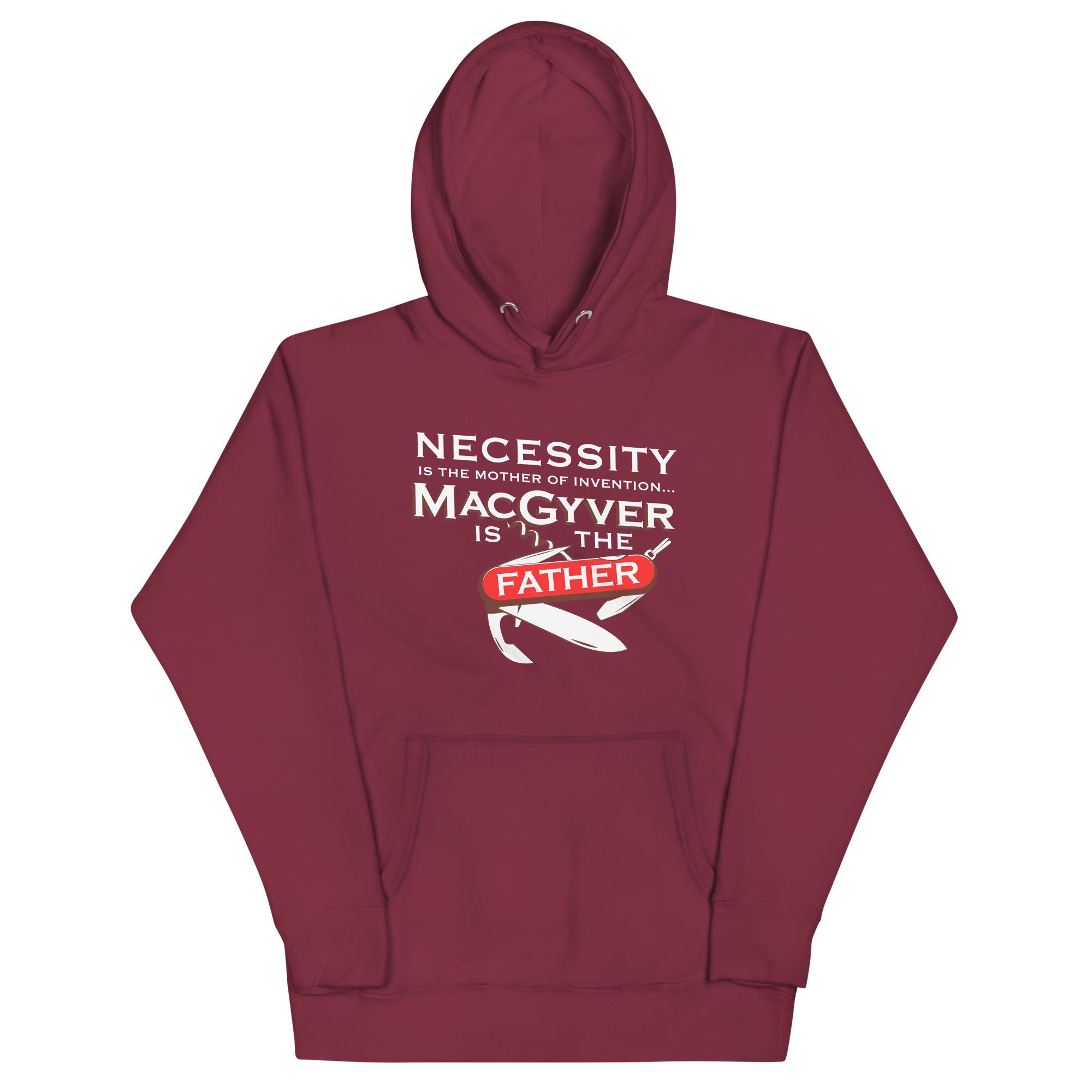 Necessity Is The Mother Unisex Hoodie