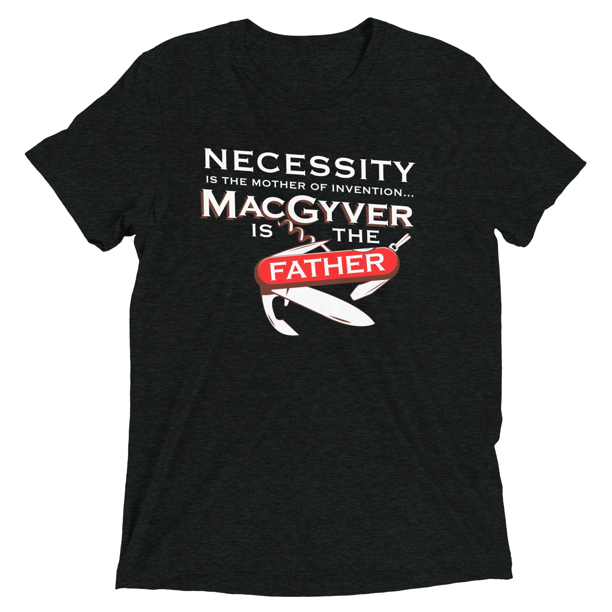 Necessity Is The Mother Men's Tri-Blend Tee