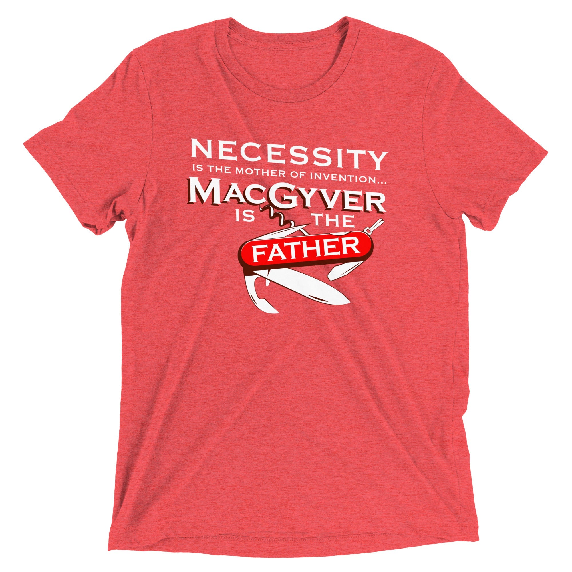 Necessity Is The Mother Men's Tri-Blend Tee
